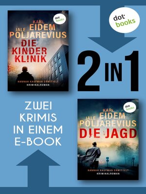 cover image of Die Kinderklinik & Die Jagd